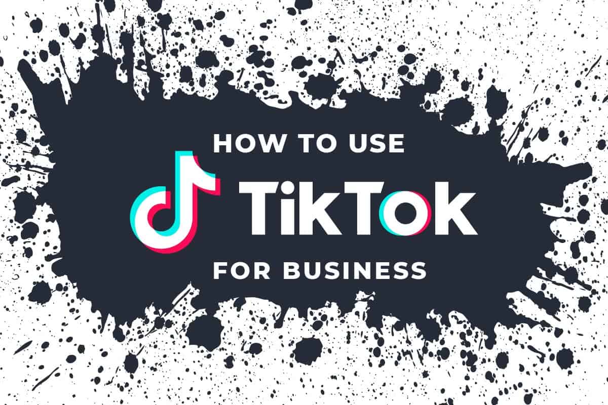 How to Use TikTok for Business - Coyote Creative